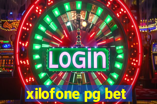 xilofone pg bet